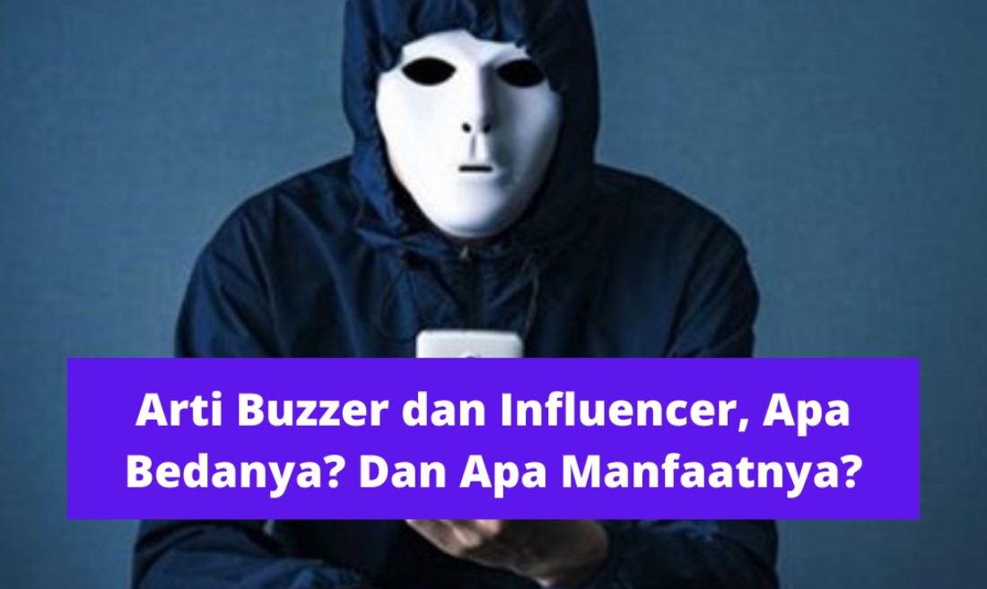 Arti Buzzer Dan Influencer: Peran Membentuk Opini Dan Trend