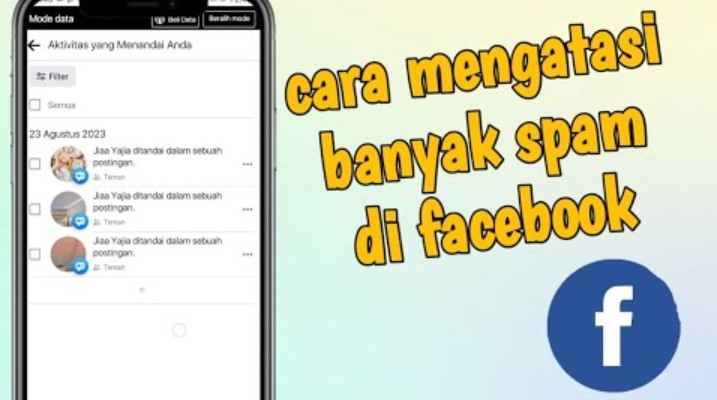 Cara Menghilangkan Spam di Facebook Android: Solusi Bersihkan Akun dari Spam